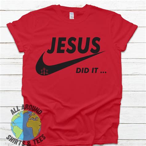 Jesus Did It Shirt Jesus Christian Shirt God Church Bible Adult Mens