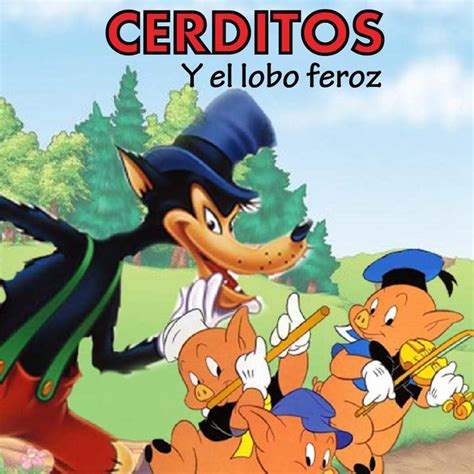 Cuento Los Tres Cerditos Y El Lobo Feroz