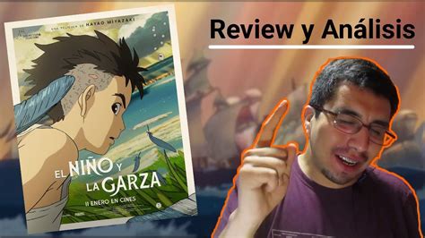 Review Y Análisis De La Película El Niño Y La Garza Youtube