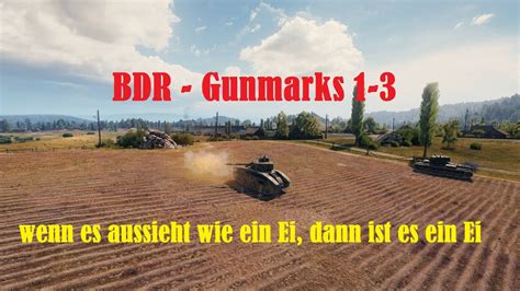 World Of Tanks Bdr G B Gunmarks Youtube