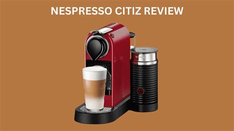 Nespresso Citiz Review Elevate Your Coffee Experience