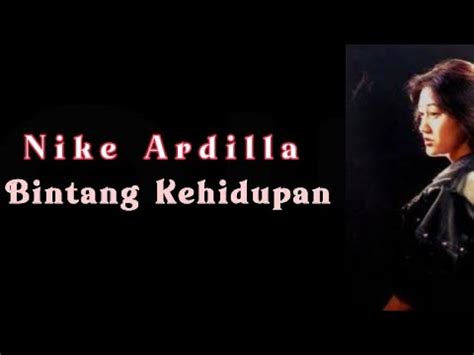 Bintang Kehidupan Nike Ardilla Video Lirik Youtube