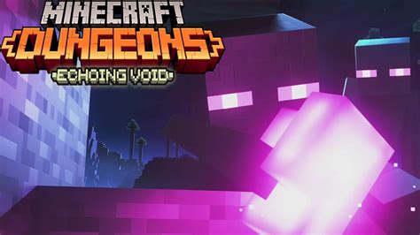 Minecraft Dungeons Echoing Void Dlc Full Gameplay Walkthrough Youtube