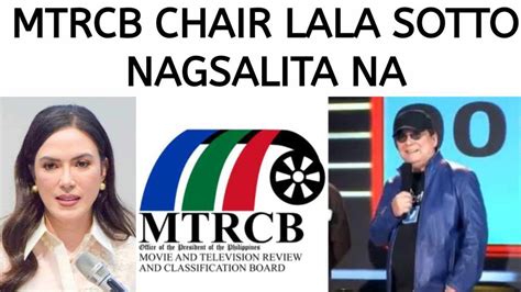 Mtrcb Chair Lala Sotto Nagsalita Na Youtube