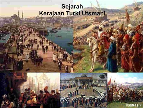 Sejarah Turki Usmani Asal Usul Kejayaan Dan Keruntuhan Islamwiki