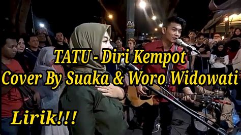 Tatu Didi Kempot Cover Suaka And Woro Widowati Youtube Music