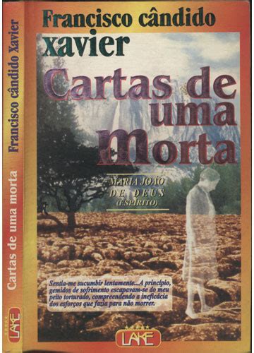 Sebo Do Messias Livro Cartas De Uma Morta