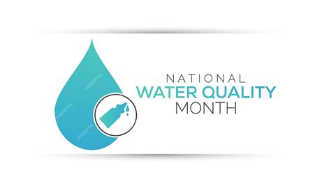 Premium Vector August Is National Water Quality Month Vector