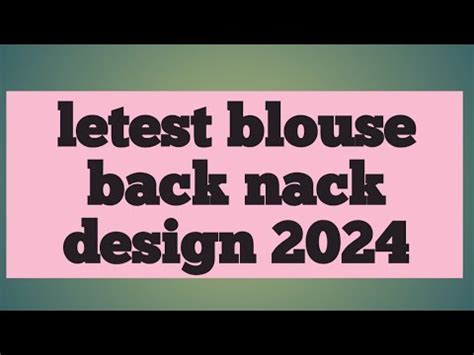 Letest New Blouse Nack Design 2024 Beautiful Blouse Back Nack Design