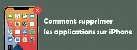 Comment Supprimer Les Applications Sur Iphone Astuces