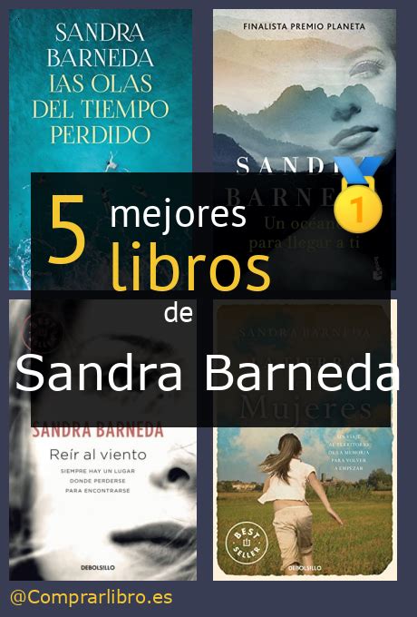 Los 5 Mejores Libros De Sandra Barneda Consejos De Lectura 2023 Artofit