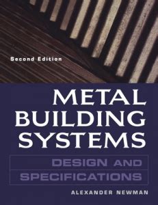 Metal Building Systems: Design and Specifications