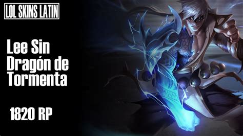 Lee Sin Drag N De Tormenta Nueva Skin Lol Skins Espa Ol Latino