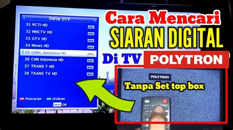 Cara Seting Tv Digital Polytron Tanpa Set Top Box Youtube