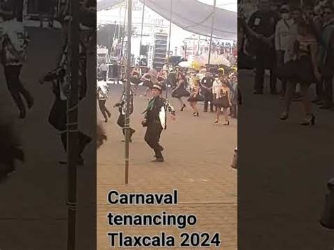 Carnaval Tenancingo Tlaxcala 2024 YouTube