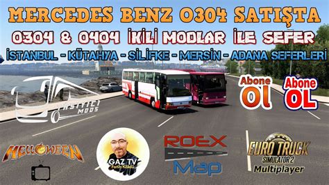 ETS 2 1 45 TaşıyıcıMods Mercedes Benz O304 V1 Satışta RoexMap İstanbul