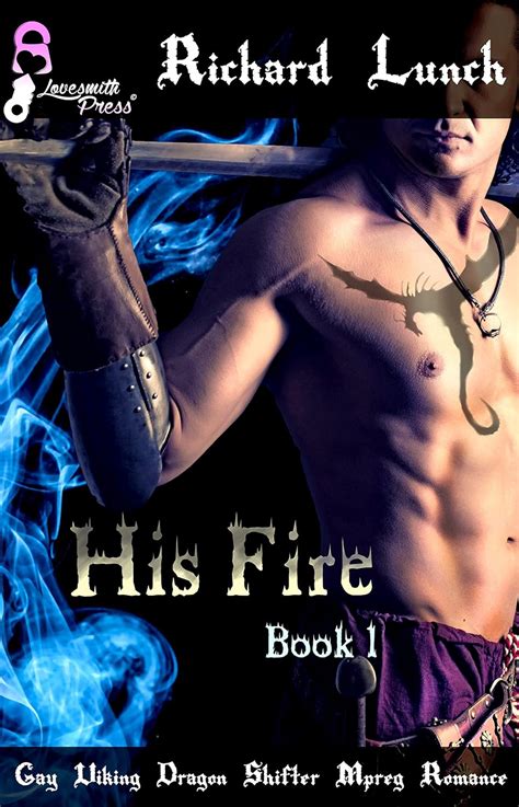 His Fire Book Gay Viking Dragon Shifter Mpreg Romance Kindle Edition By Lunch Richard