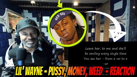 Lil Wayne Pussy Money Weed Lyrics Producer Reaction Youtube