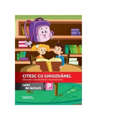 Citesc Cu Ghiozdanel Caiet De Lectura Clasa Pregatitoare Emanuela