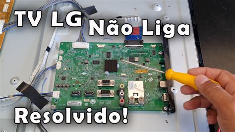 TV LG Não Liga RESOLVIDO YouTube