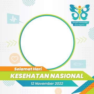 Twibbon Hari Kesehatan Nasional Ke 58 Tahun 2022 PNG Images Vetores E