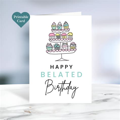 Printable Happy Belated Birthday Cards Superior Quality