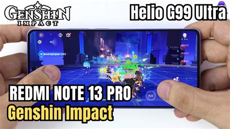 Test game Genshin Impact trên Xiaomi Redmi Note 13 Pro 4G Helio G99