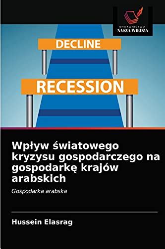 Wpływ światowego kryzysu gospodarczego na gospodarkę krajów arabskich