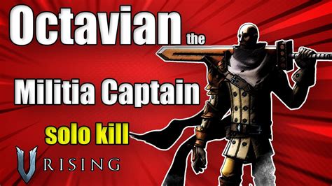 V Rising Octavian The Militia Captain Boss Fight Youtube