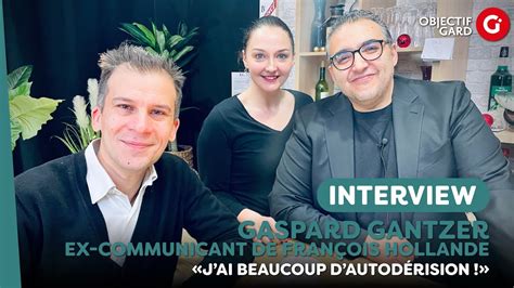 L Interview Gaspard Gantzer Ex Communicant De Fran Ois Hollande J