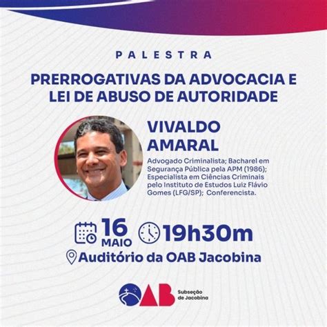 Prerrogativas Da Advocacia E Lei De Abuso De Autoridade Em Jacobina