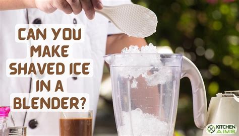 How To Make Shaved Ice With A Blender Very Easy Way