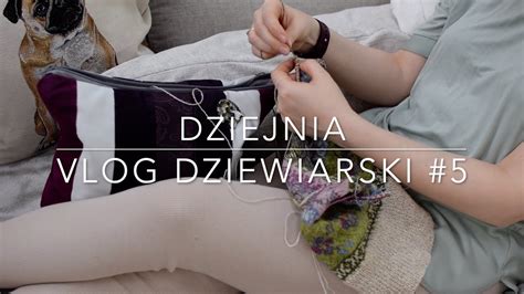 Dziejnia Vlog Dziewiarski Youtube