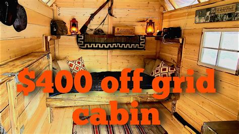 Off Grid Cabin Reveal Diy Off Grid Cabin Cabin Tour Youtube