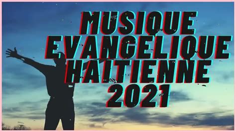 Compilation musique Évangélique 2021 chantons et louons l Éternel pour