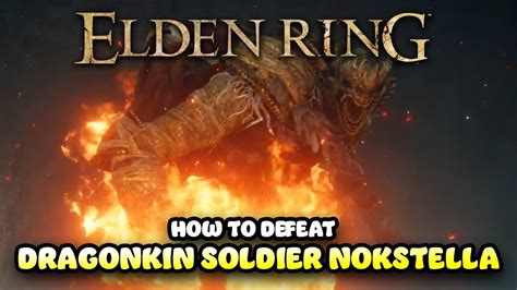 How To Defeat Dragonkin Soldier Nokstella Boss In Elden Ring Youtube