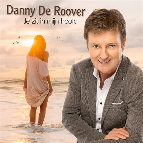 Je Zit In Mijn Hoofd Single By Danny De Roover Spotify