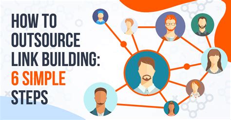 How To Outsource Link Building 6 Simple Steps