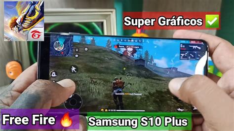 Probando Free Fire En Un Samsung S Plus Con Android Abre Todos Los