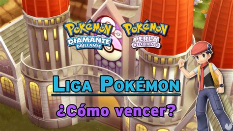 Liga Pokémon y Alto Mando en Diamante Brillante y Perla Reluciente