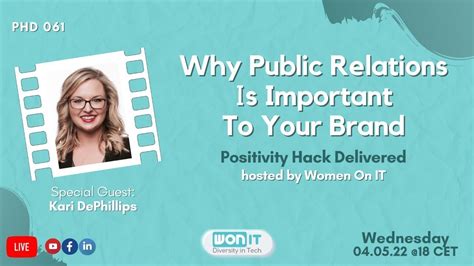 Why Public Relations Is Important To Your Brand Kari DePhillips PHD