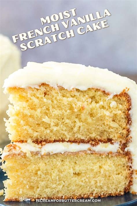 Moist French Vanilla Cake From Scratch Artofit