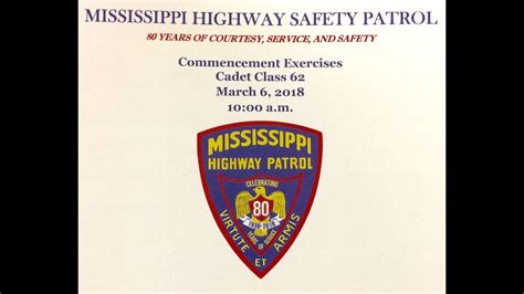 Mississippi Highway Patrol Graduation 2018 Cadet Class 62 Mpb Youtube