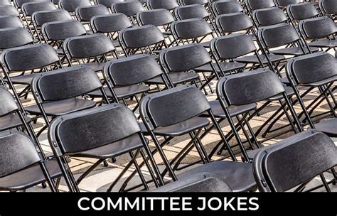 69 Committee Jokes And Funny Puns Jokojokes