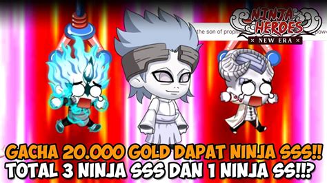 Gacha 20 000 Gold Di Event Spender Baru Malah Panen Ninja SSS Di Ninja