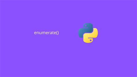 Python Enumerate Function Explained PyShark