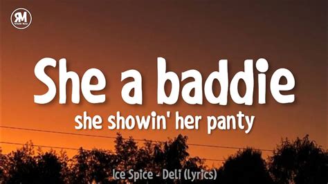 She A Baddie She Showing Her Ice Spice Deli Lyrics Youtube