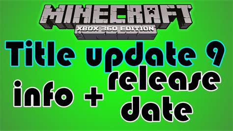 Xbox Minecraft Title Update 9 Discussion Release Date TU9 Minecraft