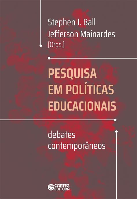 Pdf Pesquisa Em Pol Ticas Educacionais Debates Contempor Neos