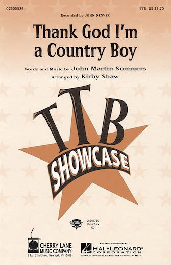 Singers Kirby Shaw Thank God I M A Country Boy Ttb Sheet Music